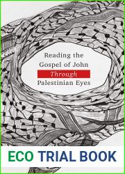 Reading the Gospel of John through Palestinian Eyes