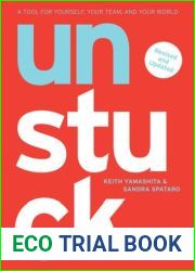 Unstuck: A Tool for Yourself, Your Team, and Your World