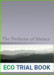 The Perfume of Silence