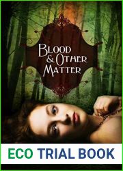 Blood and Other Matter