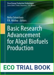 Basic Research Advancement for Algal Biofuels Production (Clean Energy Production Technologies)