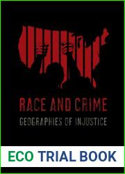 Race and Crime: Geographies of Injustice