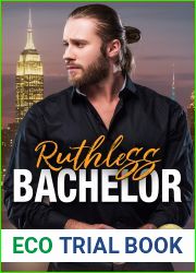 Ruthless Bachelor (Bachelor Tower Series)