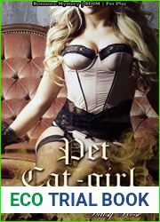 Pet Cat-girl: Romance | BDSM | Pet Play (Paranormal Shifter Universe Book 1)