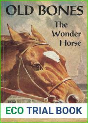 Old Bones, the Wonder Horse