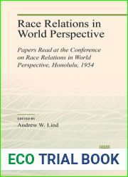 Race Relations in World Perspective (Papers read at the Hawaii Conference on Race Relations in World Perspective
