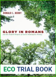 Glory in Romans and the Unified Purpose of God in Redemptive History