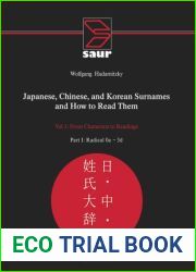 Japanese, Chinese and Korean Surnames and How to Read Them: From Characters of Readings