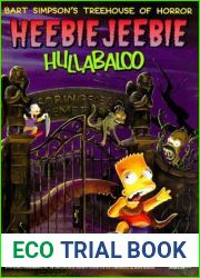 Bart Simpson|s Treehouse of Horror: Heebie-Jeebie Hullabaloo (Bart Simpson|s Treehouse of Horror, #1)
