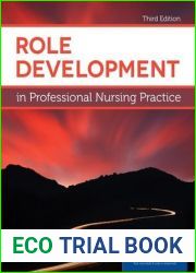 Role Development in Professional Nursing Practice