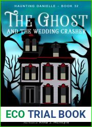 The Ghost and the Wedding Crasher (Haunting Danielle Book 32)