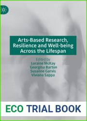Arts-Based Research, Resilience and Well-Being Across the Lifespan