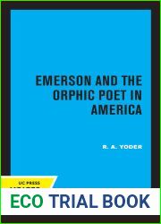 Emerson and the Orphic Poet in America