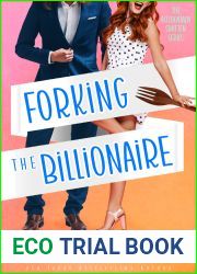 Forking the Billionaire: a brother|s best friend romantic comedy (Accidentally Smitten)
