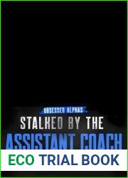Stalked by the Assistant Coach : Friends-to-lovers Stalker Romance (Obsessed Alphas)