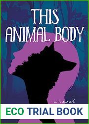 This Animal Body