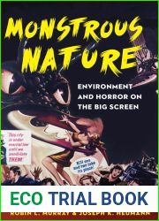 Monstrous Nature: Environment and Horror on the Big Screen