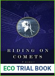 Riding on Comets: A Memoir