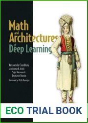 Math and Architectures of Deep Learning