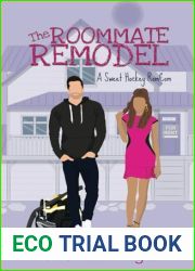 The Roommate Remodel: A Sweet Hockey RomCom (Renovation Romance Sweet RomCom Series)