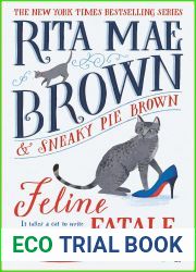Feline Fatale: A Mrs. Murphy Mystery