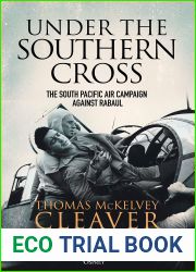 Under the Southern Cross: The South Pacific Air Campaign Against Rabaul