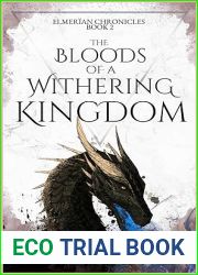 The Bloods of a Withering Kingdom (Elmerian Chronicles, #2)