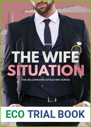 The Wife Situation (Billionaire Situation, #1)