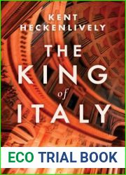 The King of Italy: A Novel