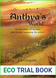 Anthya|s World: An adventure of mystery and intrigue spanning the galaxy