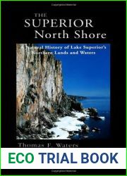 The Superior North Shore by Thomas F. Waters (1987-12-03)