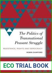 The Politics of Transnational Peasant Struggle