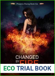 Changed by Fire (Phoenix Rising, #6)