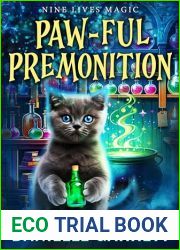Paw-ful Premonition (Nine Lives Magic Book 11)