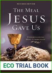 The Meal Jesus Gave Us, Revised Edition by N. T. Wright (2015-09-01)