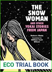 The Snow Woman and Other Yokai Stories from Japan