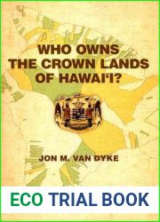 Who Owns the Crown Lands of Hawai|i?