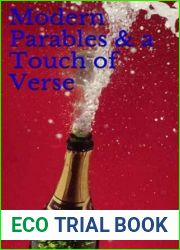 Modern Parables and a Touch of Verse