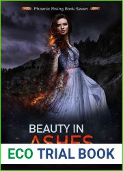 Beauty in Ashes (Phoenix Rising, #7)