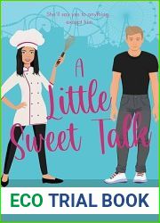 A Little Sweet Talk (Windy Knoll Weddings Book 1)