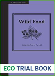 Wild Food: Gathering Food in the Wild (Countryside)