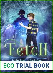 Fetch: In the Pines Book One