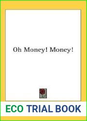 Oh Money! Money!