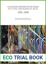 Cultural History of the Senses in the Modern Age