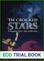 The Crooked Stars: A Sapphic Fairy Tale Collection