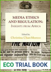 Media Ethics and Regulation: Insights from Africa