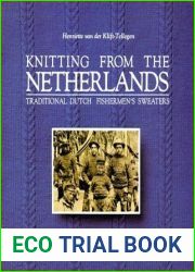 Knitting from the Netherlands, Traditional Dutch Fishermen|s Sweaters