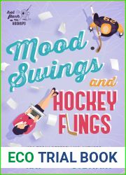 Mood Swings and Hockey Flings (Hot Flash Hookups #2)