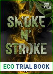 Smoke N| Stroke: Four20 Bae