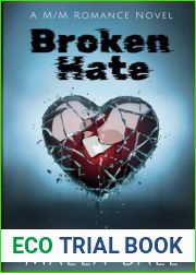 Broken Hate: A M M Romance Novel: Friends to Enemies to Lovers